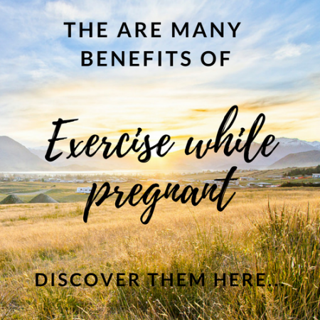 The Benefits of Exercise in Pregnancy