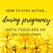 stay healthy during pregnancy exercise